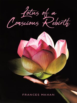 cover image of Lotus of a Conscious Rebirth